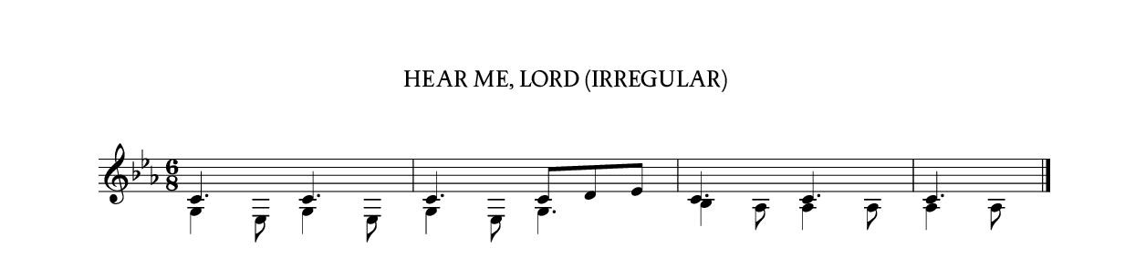 Hear me, Lord (Irregular)